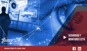 Seguridad y monitoreo cctv Tier 4